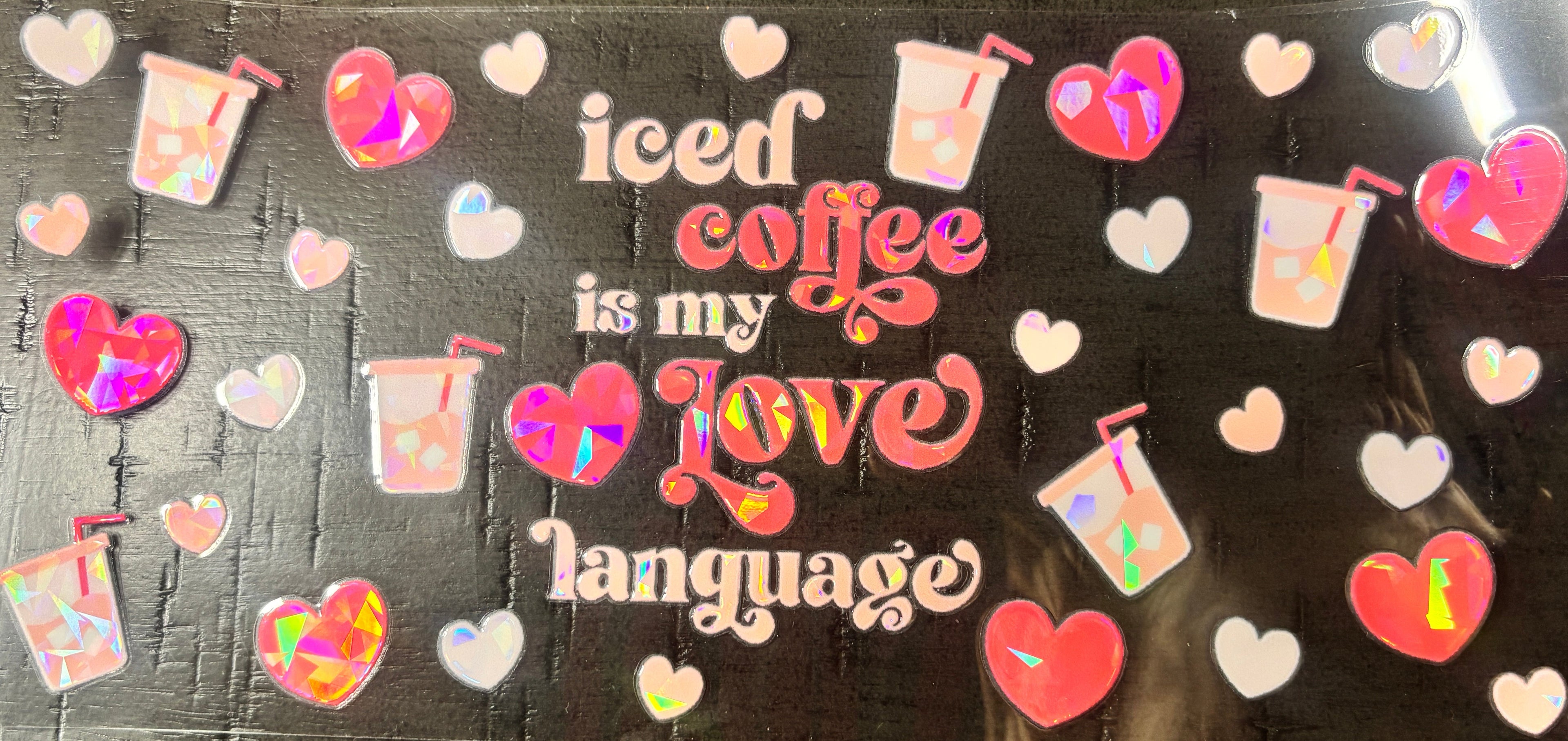 “Iced coffee is my love language “